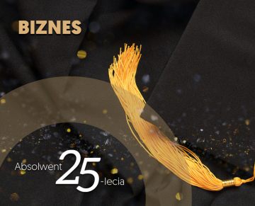 Absolwent 25-lecia - Biznes
